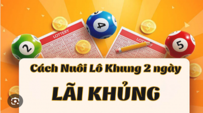 Phương pháp lô kép nuôi khung 2 ngày dự đoán chính xác nhất kết quả lô đề hôm nay