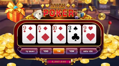 Nổ hũ mini poker cơ hội kiếm tiền nhanh chóng cho bet thủ